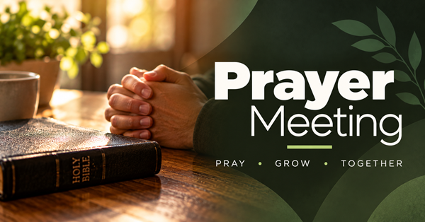 Wednesday Prayer and Bible Study